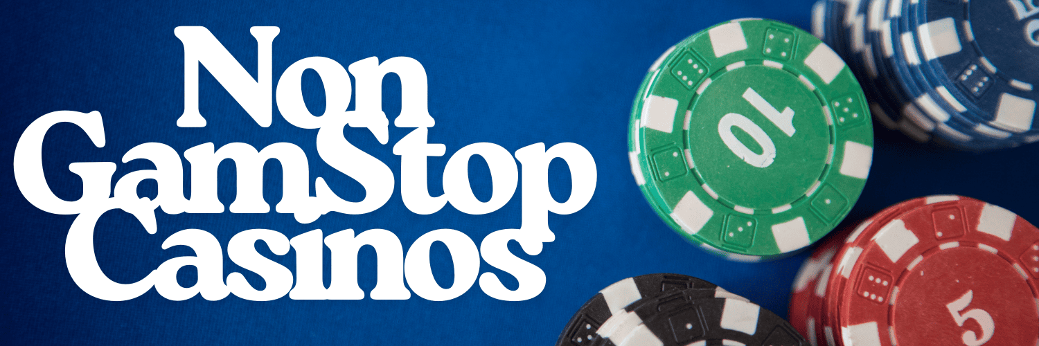 Discover the World of Non GamStop UK Casinos Discover the World of Non GamStop UK Casinos
