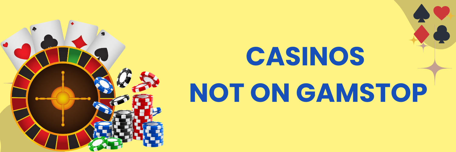 Exploring Casino Sites Not on Gamstop A Complete Guide Exploring Casino Sites Not on Gamstop A Complete Guide