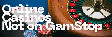 Discover the World of Casinos Not Part of GamStop